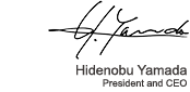 Hidenobu Yamada President and CEO